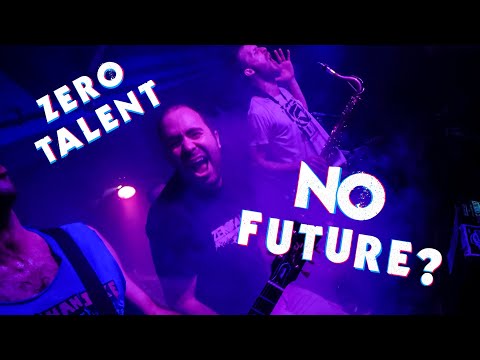 No future? - ZERO TALENT [OFFICIAL VIDEO]