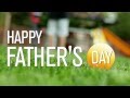 Happy Fathers Day - YouTube
