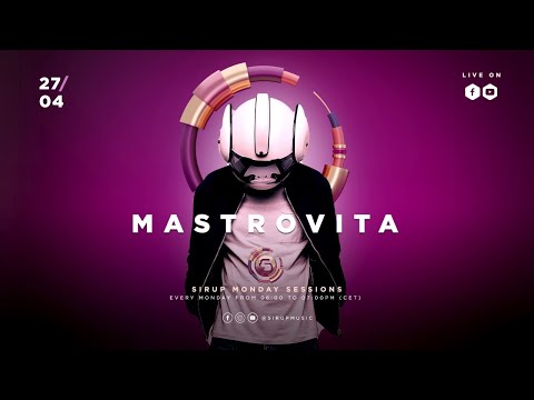 Sirup Monday Sessions with Mastrovita