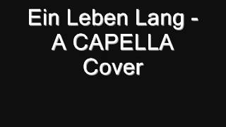 Jan Delay - Ein Leben Lang (A CAPELLA Cover)