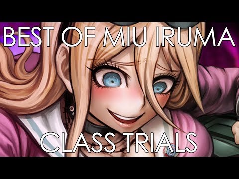 Danganronpa V3 - Best of Miu Iruma (Class Trials)