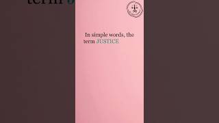Meaning of the term Justice | Adv. Melisa Rodrigues