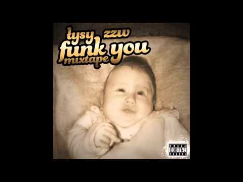 09.JA - RAZ, GRA 2 - Łysy ZzW feat. Gumiś ZzW ("funk you" mixtape) 2015