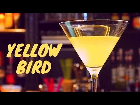 YELLOW BIRD COCKTAIL Recipe