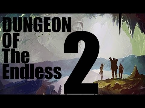 Dungeon of the Endless - Episode 2