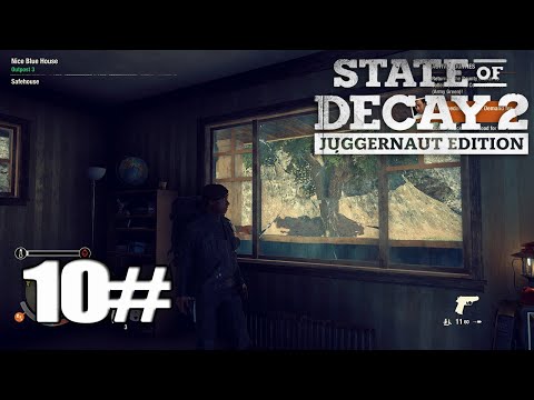 [State of Decay 2 Juggernaut Edition] Walkthrough Gameplay Part 10 - (PC)