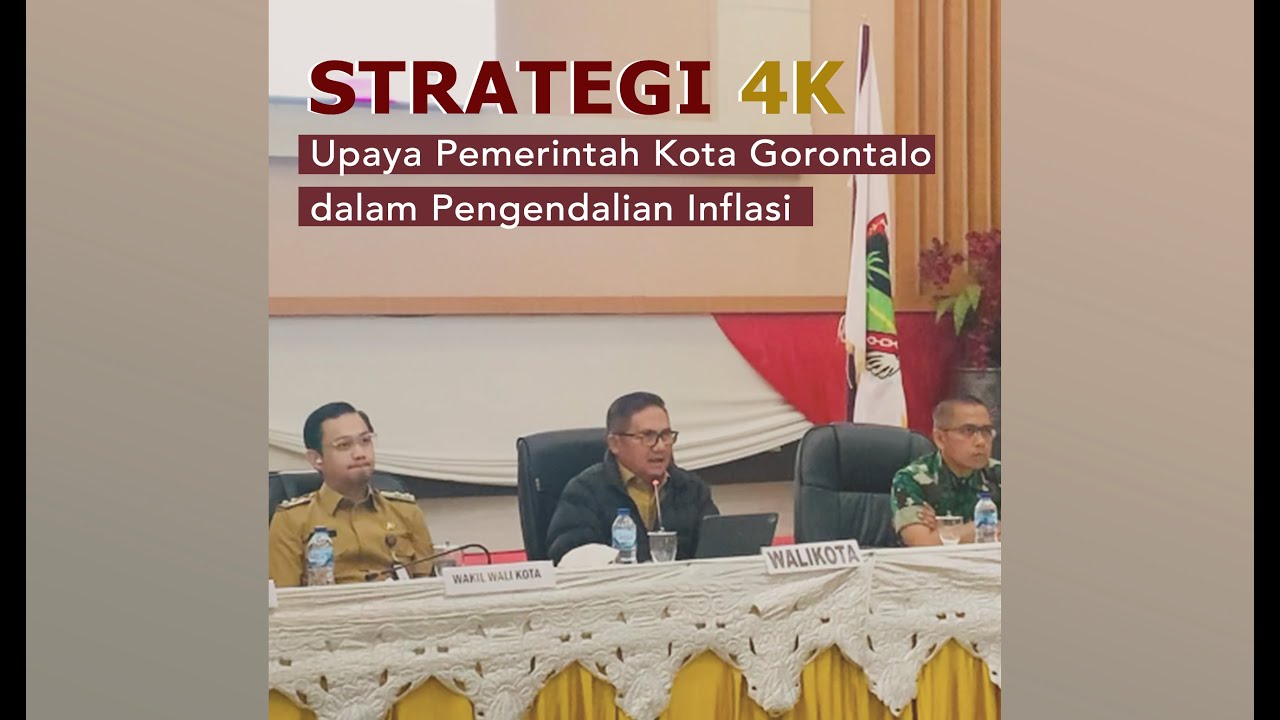 Strategi 4K, Upaya Pemerintah Kota Gorontalo dalam Pengendalian Inflasi