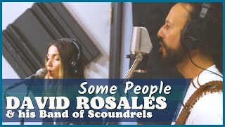 David Rosales - Some People (Live Session)