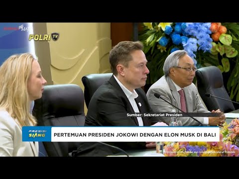 PERTEMUAN PRESIDEN JOKOWI DENGAN ELON MUSK DI BALI