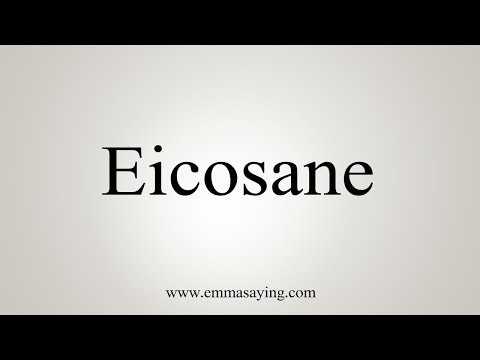 How To Say Eicosane