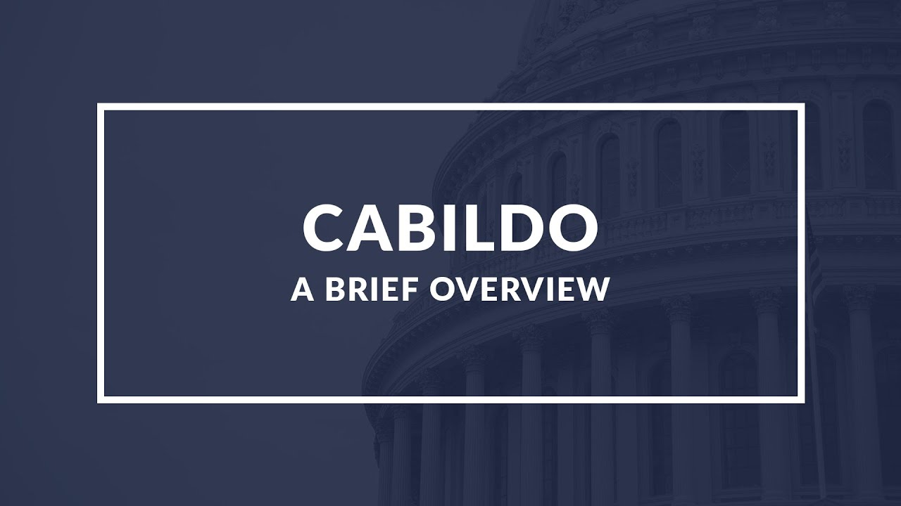 Cabildo: Understanding Local Government - Quick Overview