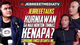 Download lagu KURNIAWAN GA MAU NONTON TIMNAS?! KENAPA?! SUPRIYONO EMOSI DITANYA INI - #JebreeeTALKS mp3