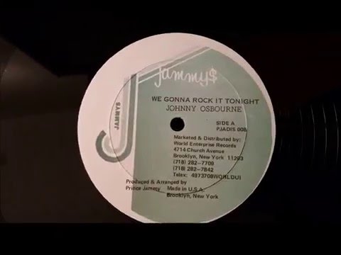 Johnny Osbourne - We Gonna Rock It Tonight -Jammys 12" w/ Version