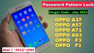 OPPO A37, A57, A71, A83, F1, F3 Hard Reset || All Type Password, Pattern Lock Remove_Pattern Unlock