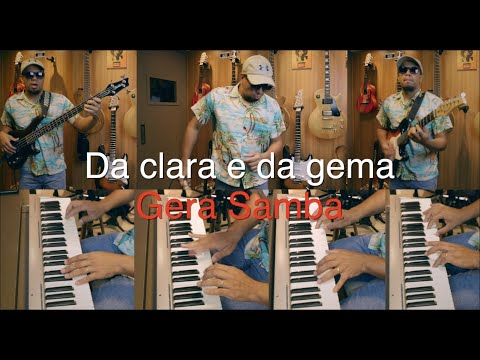 Da Clara E Da Gema - Gera Samba