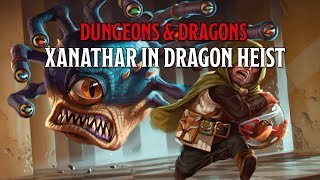 Xanathar in ‘Waterdeep: Dragon Heist’