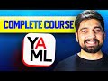 YAML A Complete Course For Developers