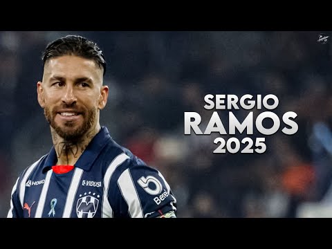 Sergio Ramos 2025 - Defensive Skills, Tackles & Goals - Monterrey | HD