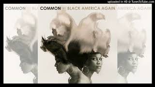 Common feat. Bilal - &quot;Joy And Peace&quot; (Clean)