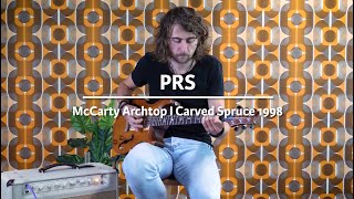 Video thumbnail for PRS McCarty Archtop I Carved Spruce 1998 played by Jim Zwinselman | Demo @ TFOA by TFOA Demos