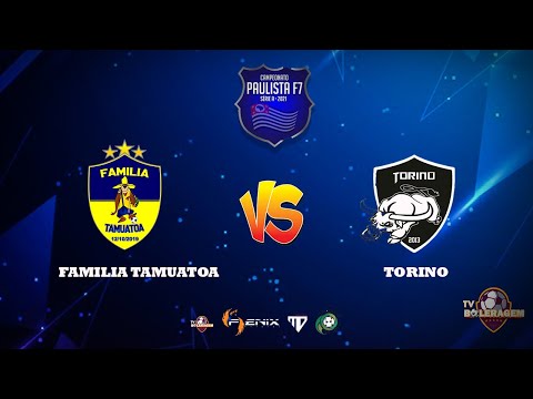 CAMPEONATO PAULISTA F7 SERIE A - FAMÍLIA TAMUATOA VS TORINO.
