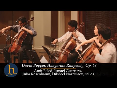 David Popper: Hungarian Rhapsody, Op. 68 | Amit Peled, Ismael Guerrero, J. Rosenbaum, D. Narzillaev