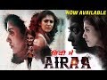 Airaa 2019 New South Indian Hindi Dubbed Movie Nayanthara South Ki Film