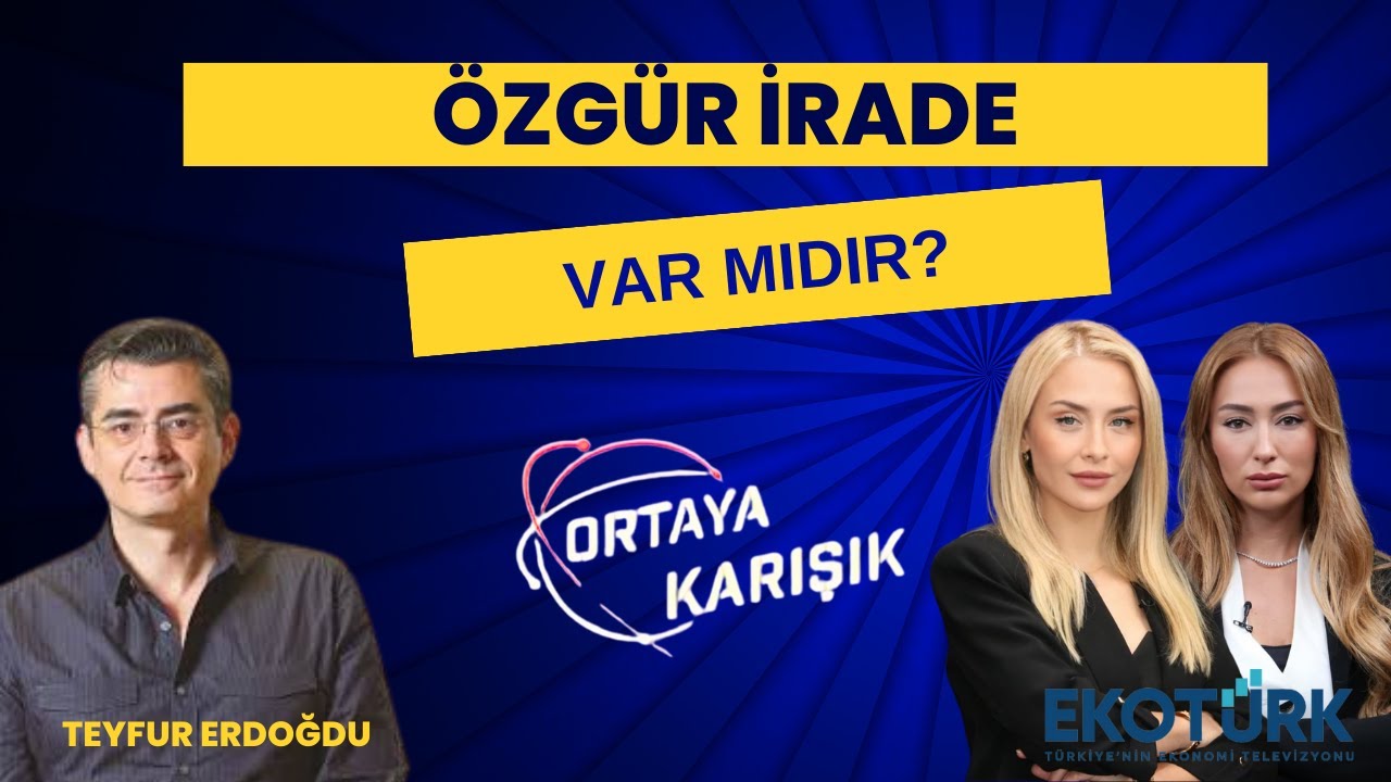Teyfur Erdoğdu : Özgürlükten kurtulmak - Ortaya karışık / 4