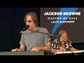 Jackson Browne – Doctor My Eyes - live at Glastonbury 2010