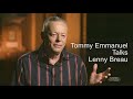 Tommy Emmanuel Talks Lenny Breau
