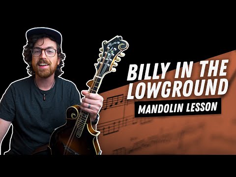 Billy in the Lowground /// Mandolin Lesson (Intermediate)