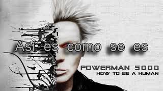 Powerman 5000 - How To Be A Human 👫 (Sub. Español)