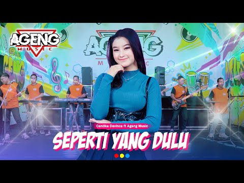 SEPERTI YANG DULU - Cantika Davinca ft Ageng Music (Official Live Music)
