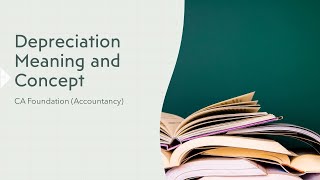 Depreciation Concept and meaning