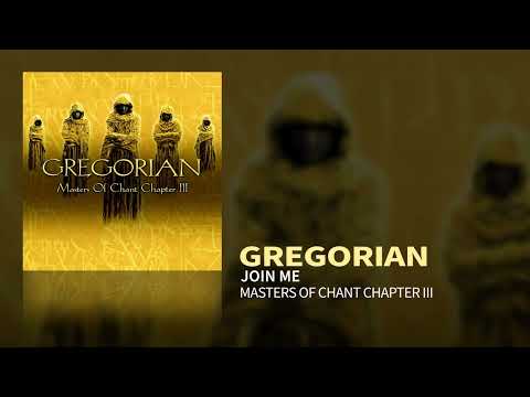Gregorian - Join Me (Masters Of Chant III)
