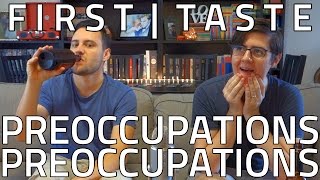 FIRST TASTE: Preoccupations (ALBUM REACTION / DISCUSSION)