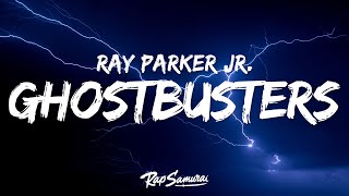 Ray Parker Jr. - Ghostbusters (Lyrics)