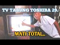 TV TABUNG TOSHIBA 29 In MATI TOTAL Kasorichanel7030