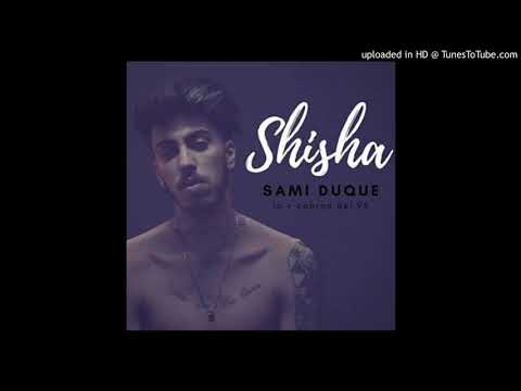 SAMI DUQUE X BANDAGA - SHISHA   REMIX DJ PONZE77