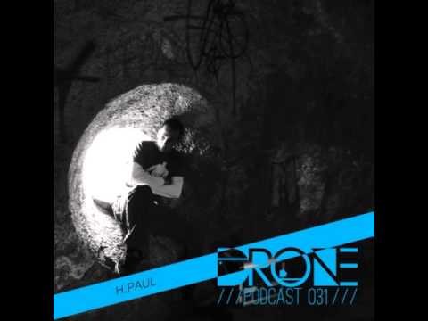 Drone Podcast 031 -  H.Paul