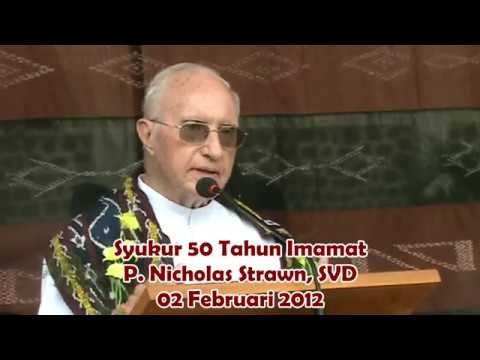Kenangan Syukur 50 Tahun Imamat P. Nicholas Strawn, SVD