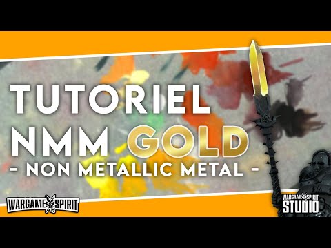Wargame Spirit Studio - Tutoriel : Le Doré Non Metallic Metal