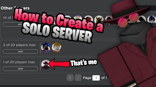 How to CREATE a SOLO SERVER... even mobile players (Small games only)