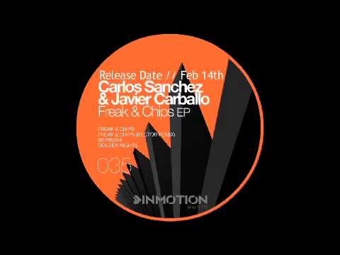 [INM034] Carlos Sanchez & Javier Carballo - Freak & Chips EP