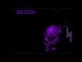Sepultura - Slaves of Pain (with lyrics) 
