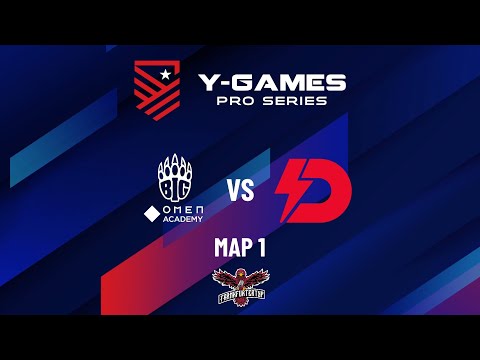 Map 1 // BIG. OMEN Academy vs Dynamo ECLOT // Y-Games Pro Series 2022 - Grand Final [BO5]