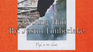 Justin Timberlake - Young Man (Lyrics and Audio)