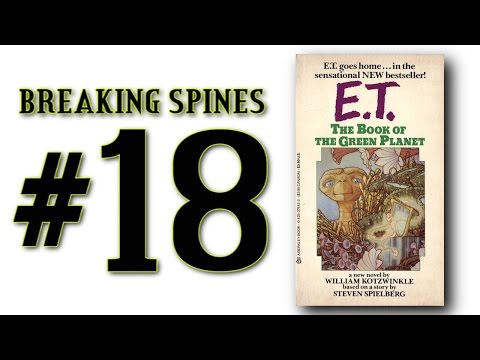 Breaking Spines #18 - "E.T.: The Book of the Green Planet" by William Kotzwinkle