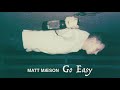 Matt Maeson Go Easy Official Audio