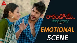 Rakul Preet Insults Naga Chaitanya Emotional Scene - Rarandoi Veduka Chuddam Movie